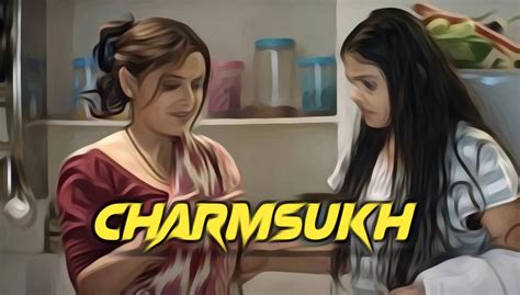 Charmsukh download filmywap